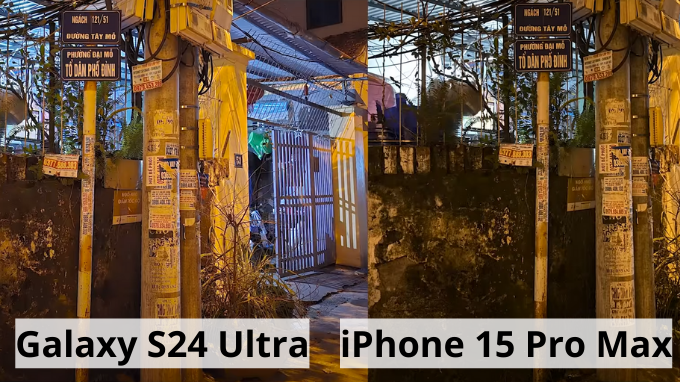 Galaxy S24 Ultra và iPhone 15 Pro Max chụp ảnh đêm