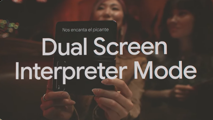 Tính năng Dual Screen interpreter độc đáo trên Pixel Fold