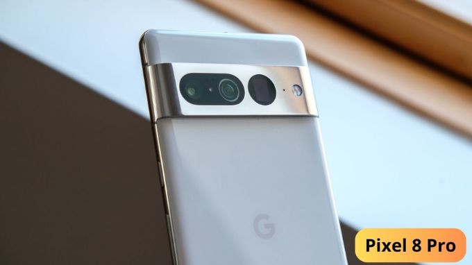 Google Pixel 8 Pro so với pixel 7, 6 pro