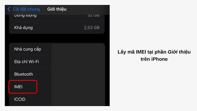 Cài đặt > Cài đặt chung > Giới thiệu và tìm đến dòng IMEI